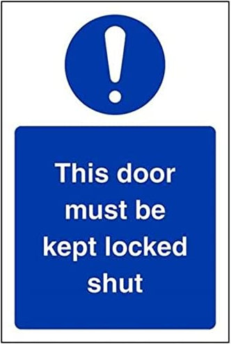 V Safety This Door Must Be Kept Locked Shut Sign - Portrait - 100mm x 150mm - Self Adhesive Vinyl