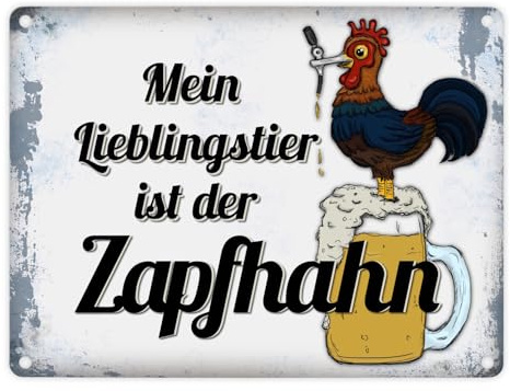 Metallschild mit Spruch: Mein Lieblingstier ist der Zapfhahn Aluminiumschild Blechschild Werbeschild Türschild Warnschild Bier Bar Theke Zapfhahn Getränk Kneipe Blechschild Schild Dekoration oder