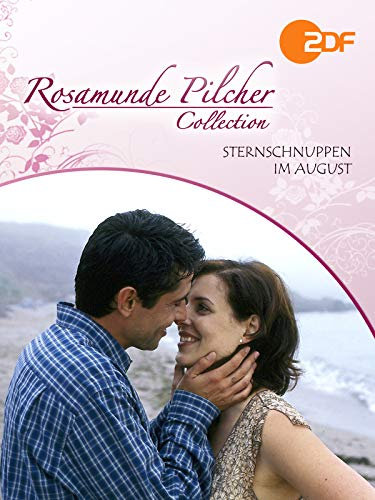 Rosamunde Pilcher: Sternschnuppen im August