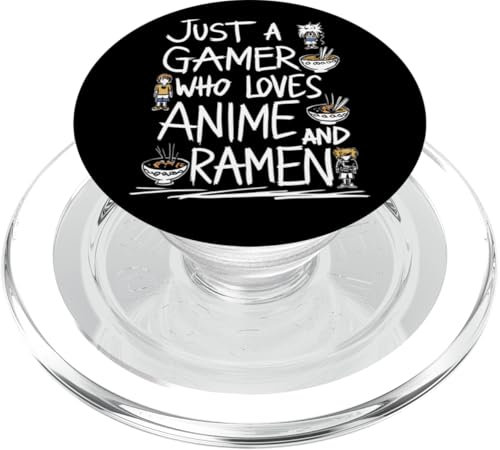 Just A Gamer Who Loves Anime And Ramen PopSockets PopGrip for MagSafe