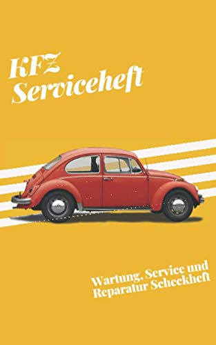 KFZ Serviceheft - Service, Wartung und Reparatur Scheckheft (Gelb): Behalte alle fahrzeugbezogenen Wartungen, Inspektionen und Reparaturen im Auge - ... gross genug, um mehrere Jahre zu halten
