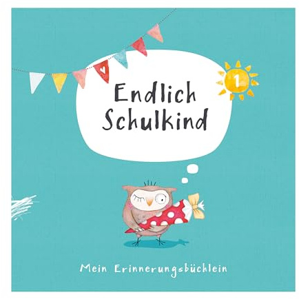Erinnerungsbuch ENDLICH SCHULKIND Eule, türkisfarben, Erinnerungsalbum Schulanfang Mädchen Jungen Softcover
