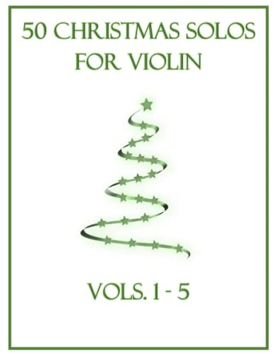 50 Christmas Solos for Violin: Vols. 1-5