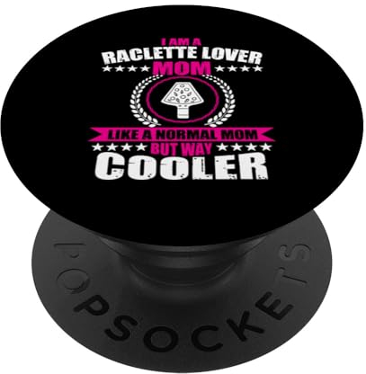 Funny Raclette Lover Mom Grill Cheese Melting Mother's Day PopSockets Swappable PopGrip
