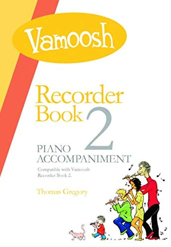 Vamoosh Recorder Book 2 Piano Accompaniment