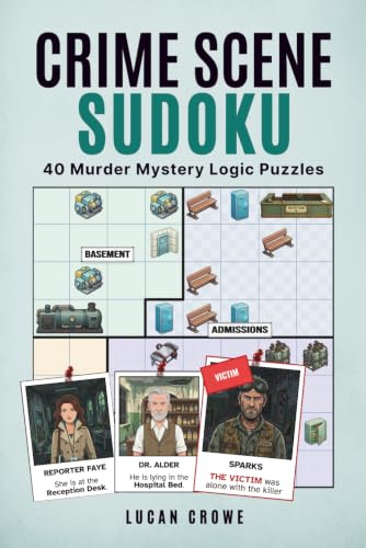 Crime Scene Sudoku: Abandoned Asylum (Murder Mystery Logic Puzzles)