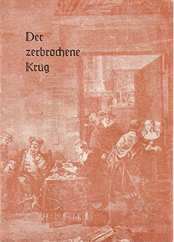 Programmheft Heinrich von Kleist DER ZERBROCHENE KRUG