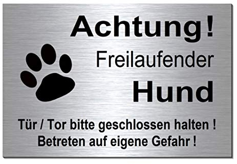 Freilaufender-Hund-30 x 20 cm-Schild-Hundeschild-Aluminium Edelstahloptik-Hunde-Tierschild-Warnschild-Hinweisschild (133-14 -30 x 20 cm mit Löcher)