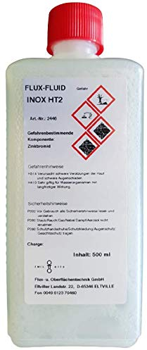 500 ml FLUX-FlUID INOX HT2, Flussmittel für Prozesse mit höheren Temperaturanforderungen, zum Weichlöten von Edelstählen, sowie stark oxidierte Metalloberflächen