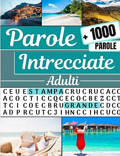 Parole Intrecciate: Crucipuzzle per Adulti | 80 Puzzle e + di 1000 Parole | Caratteri Grandi & Grande formato 21x29,7 cm | Passatempi & Giochi | ... e per Appassionati di Enigmistica Libros
