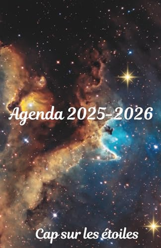 Agenda scolaire 2025-2026 Espace, Astronomie, étoiles :: Cap sur les étoiles avec des citations inspirantes, quiz, devinettes