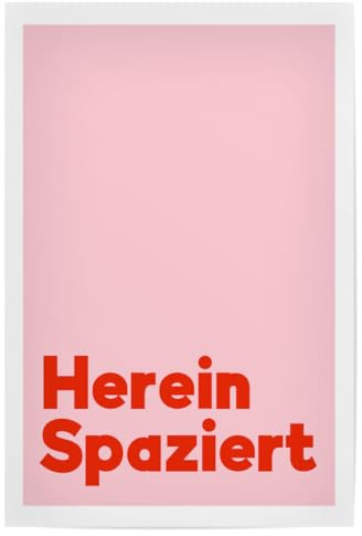 artboxONE Poster 30x20 cm Typografie Hereinspaziert - Bild Spruch sprche erste Wohnung Flur Eingang