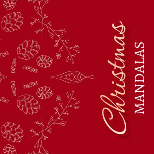 Christmas Mandalas: Coloring Book for Winter Time