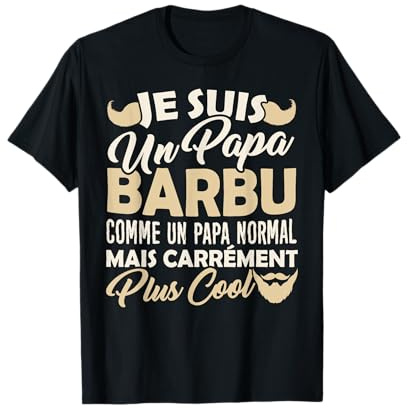 Tshirt Papa Barbu plus Cool Fête des Pères Humour Barbe T-Shirt