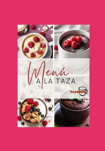 Menú a la Taza: Deliciosas Recetas Mug Cake dulces y salados