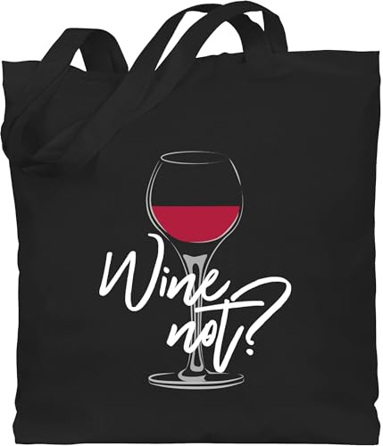 Shirtracer - Baumwolltasche - Sprüche Statement - Wine not - Geschenk Weinliebhaber Weinabend Mitbringsel Weingeschenk Mädelsabend