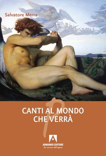 Canti al mondo che verrà