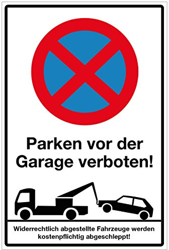 WANDKINGS Hinweisschild - Parken vor der Garage verboten! - stabile Aluminium Verbundplatte - Wähle eine Größe - 40x30 cm