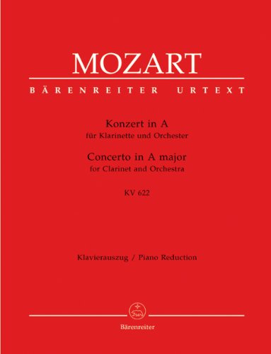 Konzert in A für Klarinette und Orchester. KV 622. Concerto in A major for Clarinet and Orchestra KV 622