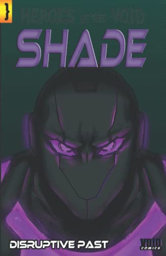 Shade: Disruptive Past