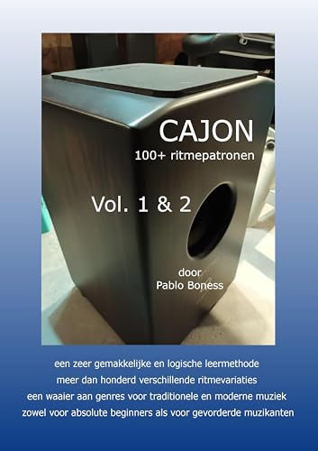 Cajon 100+ ritmepatronen: Vol. 1 & 2 (Cajon 100+ rhythm patterns) (Dutch Edition)