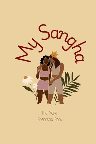 My Sangha: The Yoga Friendship Book | Das Freundebuch für Yogis