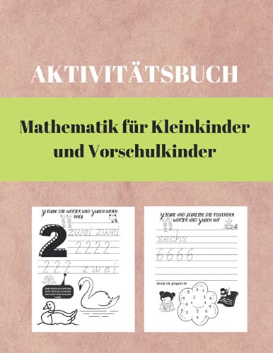 AKTIVITÄTSBUCH Mathematik für Kleinkinder und Vorschulkinder: Großartig | Aktivitäten zum Erlernen der Zahlen 1 bis 10 durch Assoziation | Aktivitäten ... | Aktivitätsbuch für Kinder von 3-7 Jahren |