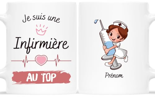 Cadeau Plus Mug Personnalisé Prénom - Une Infirmière Au Top, tasse infirmière, mug infirmière, cadeau aide soignante, cadeau infirmiere femme (Blanc)