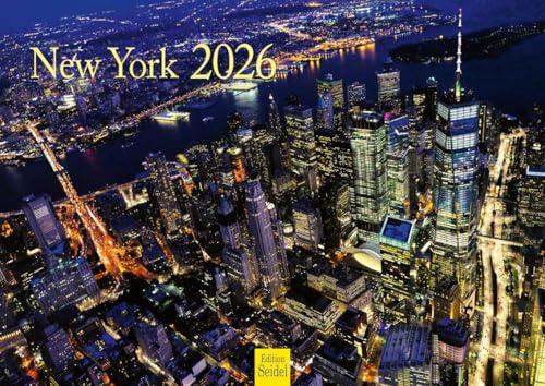 Edition Seidel Premium Kalender New York 2026 Format DIN A4 Wandkalender USA Amerika Big Apple Brooklyn Manhattan Chinatown Times Square Skyline Metropole