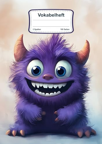 Vokabelheft Monster: 2 Spalten, Liniert mit 100 Seiten in DIN A5 für jeden Sprachunterricht in Schule & Freizeit mit Niedlichem Monster Motiv