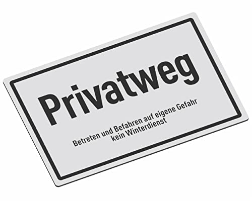 SCHILDER Systeme Hinweisschilder – Privatweg (auf eigene Gefahr) – 3mm Aluminium-Dibond-Schild - 30x20 cm – Wasserfest und Witterungsbeständig für den Außenbereich – Rostfrei – Made in Austria