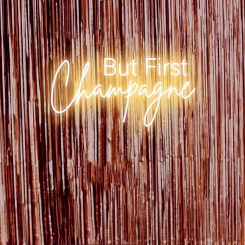 But First Champagne Neon Schild Warm Weiß Wanddeko für Geburtstag oder Bar | Dimmbar Beleuchtete LED Schild Dekoration für Zuhause und Kneipe, Champagner-Geschenk für Freunde & Familie, USB Betrieben