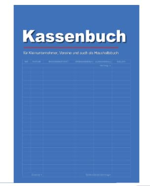 Kassenbuch A4 über 2100 Einträge Kassenbuch Kleinunternehmer 32 Blatt Kassenbuch Ohne Mehrwertsteuer für Verein Klein Finanzamt Haushalt Selbständige Kosmetikstudio Blau