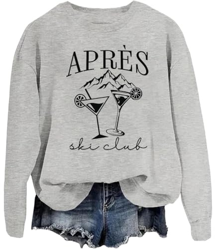 Apres Ski Club Sweatshirt, Apres Ski Pullover, Apres Ski Club Sweatshirt Damen, Apres Ski Club Shirt