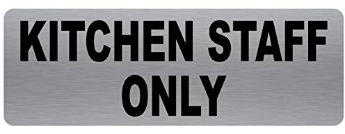 METAL Kitchen Staff Only Sign-TEXT ONLY-Brushed Silver Aluminium -Warning Safety Security Door Notice Office Shop Warehouse Restaurant Pub School Cafe MR4