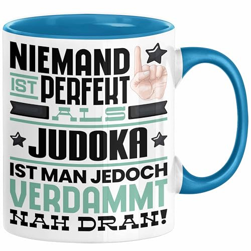 Judoka Geschenk Tasse Lustige Geschenkidee für Judoka Geburtstag Kaffee-Becher Niemand Ist Perfekt Aber Als Judoka Ist Man Nah Dran (Blau)