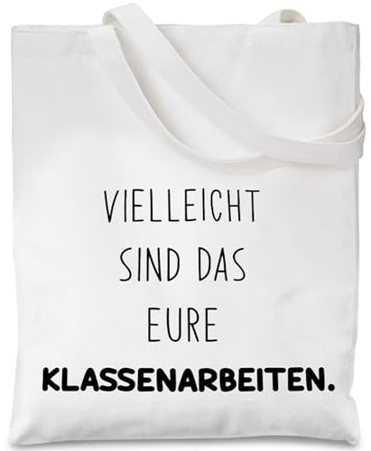TUZELIYA Weiße Tasche Lehrerin Geschenk - VIELLEICHT SIND DAS EURE KLASSENARBEITEN - Abschiedsgeschenk Lehrerin - Geschenk für Lehrer - Lehrergeschenke Ideen für Weihnachten Thanksgiving Geburtstage