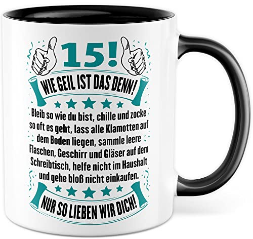 15 Tasse Geburtstag Geschenk Kaffeetasse fünfzehn lustige Geschenkidee Sohn Kaffee-Becher Humor chillen zocken Spruch Teenager 15ter Familie Witz