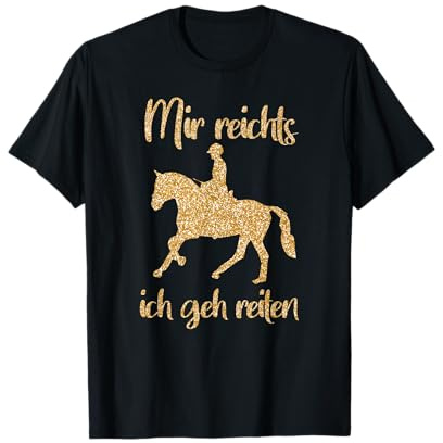 Mir Reichts Ich Geh Reiten - Pferde Reitsport T-Shirt