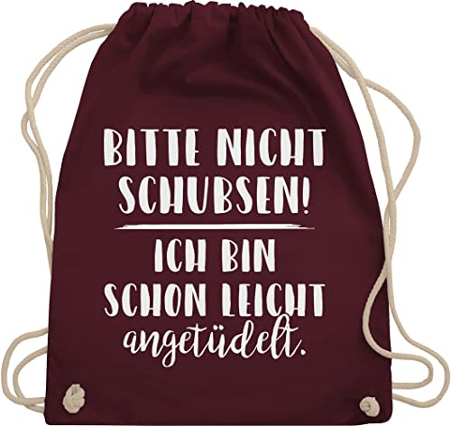 Shirtracer Turnbeutel Rucksack - Festival Zubehör - Bitte nicht schubsen ich bin schon leicht angetüdelt I Party - Unisize - Bordeauxrot - bieroutfit festival-bag geschenk weihnachten sauf beutel