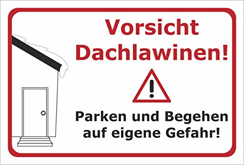 Melis-Folienwerkstatt Schild Vorsicht Dachlawinen - 30x20cm - Bohrlöcher - 3mm Hartschaum – 20 VAR S00018-023-B