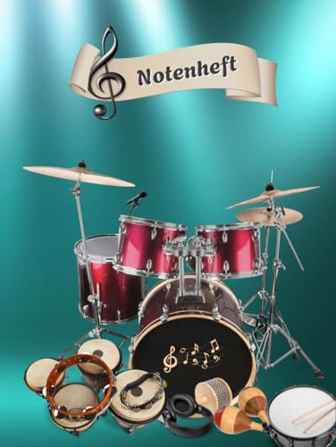 Notenheft Schlagzeug DIN A4 Notenbuch Xylophon Musikunterricht Trommeln Notenlinienheft Große Lineatur Glockenspiel Maracas Glocken Triangel Zimbel ... Notensysteme Rasseln Musiker Gongs 02B09