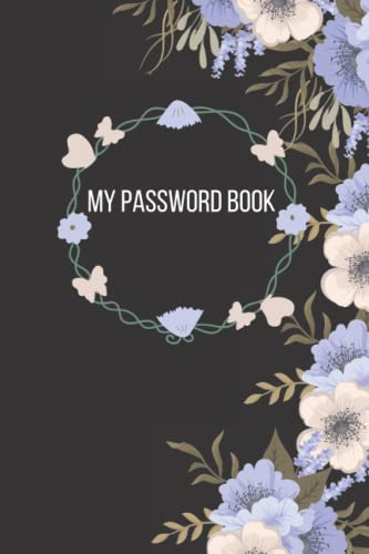 Password book: Password log book and internet password organizer, Logbook To Protect Usernames and ... notebook, Password book small 6” x 9”