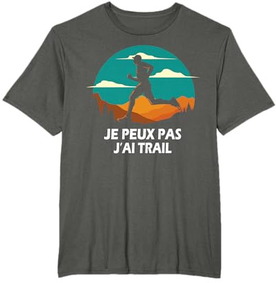 Je Peux Pas J'ai Trail Course à Pied Running Footing drôle T-Shirt