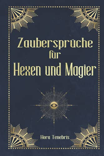 Zaubersprüche für Hexen und Magier: Ein Ort für all Deine magischen Geheimnisse