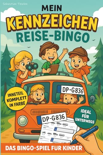 Kennzeichen Ralley - das Buch mit Autokennzeichen für Kinder Beschäftigung bei langer Autofahrt Spiel gegen Langeweile im Auto Bingo mit Autobingo
