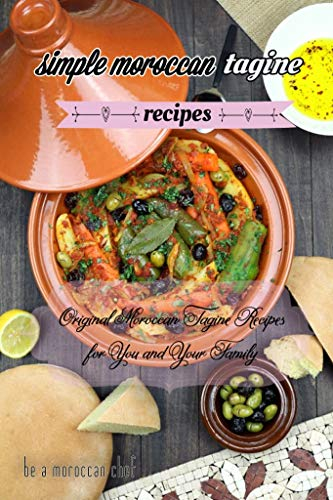 moroccan tagine : simple recipes of tgine : portrait ; tagine of morocco (ibm9819 Book 321456)