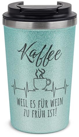 Tassendruck Nachhaltiger Glitzer To-Go Thermobecher mit Deckel und Spruch Kaffee, weil es für Wein zu früh ist Geschenk für Freundin oder Kollegin | Edelstahl doppelwandig, Blau, 350 ml
