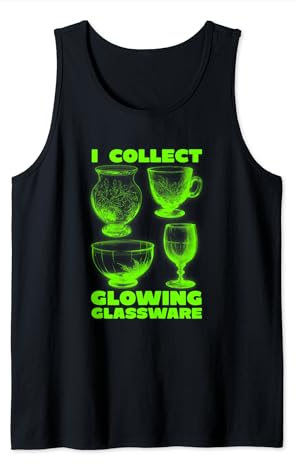 I Collect Glowing Glassware Green Glowing Uranium Glass Glow Tank Top