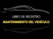 Libro de Registro del Mantenimiento del Vehículo: Registrar Reparación, Sustitución y Modificaciones Periódicas | Coches, Automóviles, Turísmos | Diario de Gastos | Tamaño Pequeño
